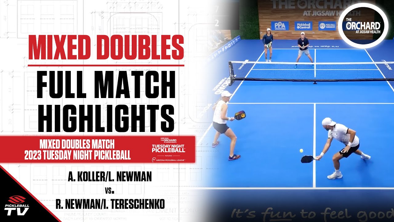 Tuesday Night Pickleball - Mixed Doubles - L. Newman/A. Koller vs. I. Tereshenko/R. Newman
