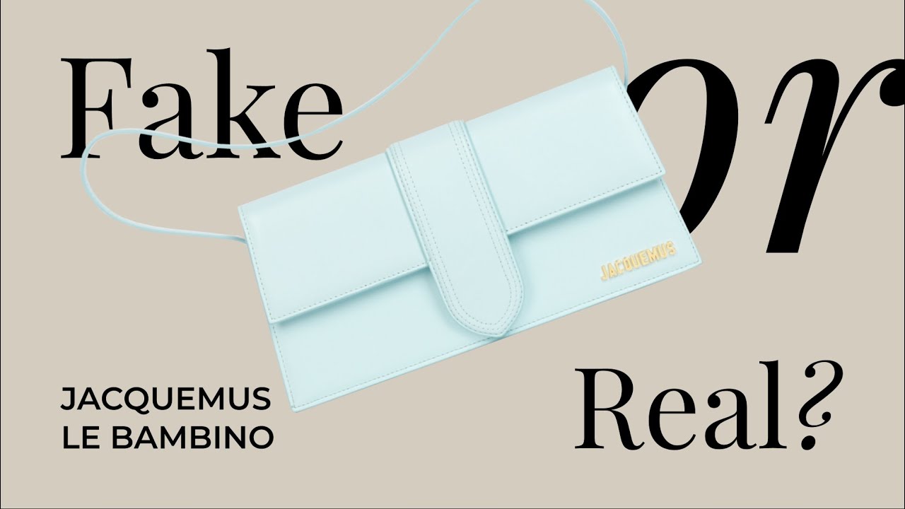 Оригинал или подделка: Jacquemus Le Bambino Long