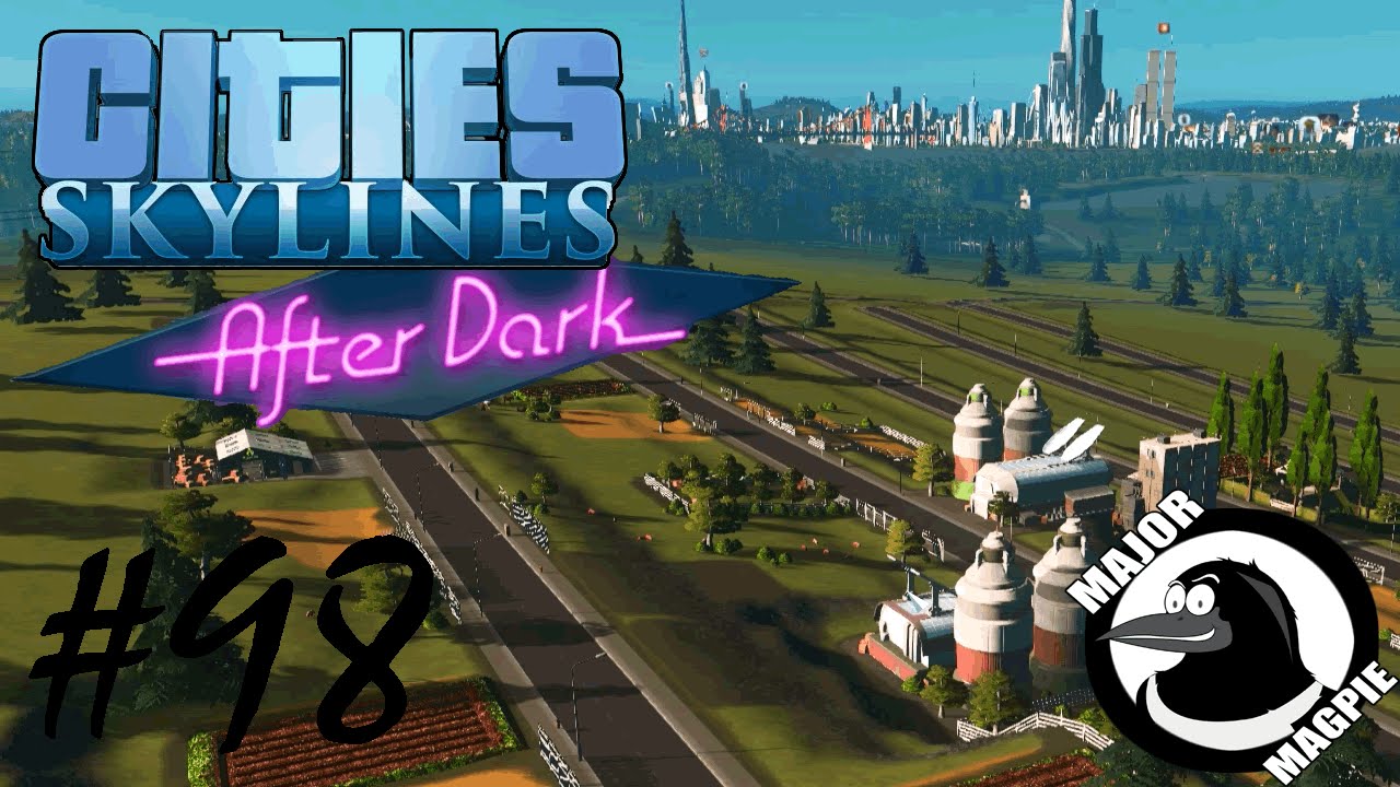 Cities Skylines Ep 98 - Farming & Forestry