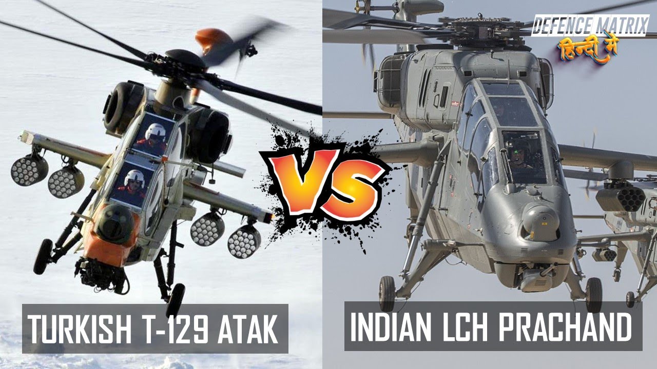 Indian LCH Prachand Vs Turkish T-129 Atak | हिंदी में