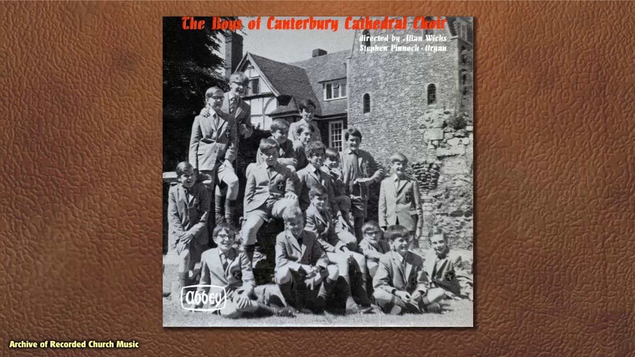 “The Boys of Canterbury Cathedral Choir”: Canterbury Cathedral 1968 (Allan Wicks)