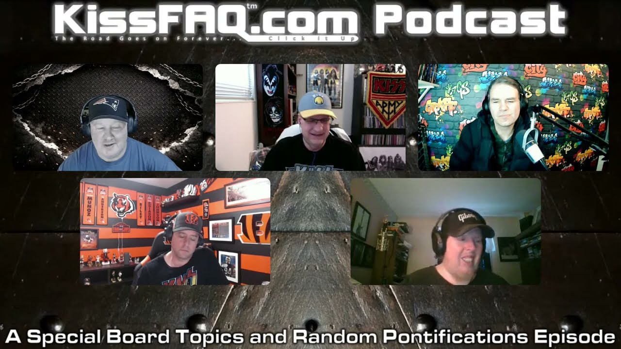 KissFAQ Podcast Ep.622 - A Special Board Topics and Random Pontifications Episode