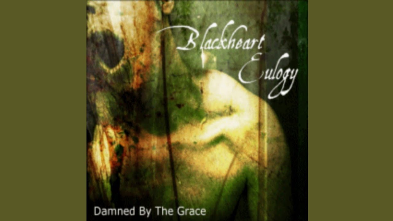 Blackheart Eulogy - Eyes of Tragedy