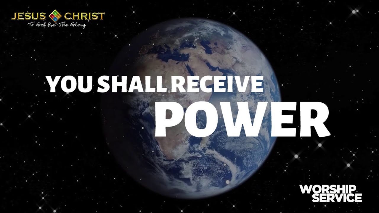 You Shall Receive Power - Worship Service (October 1, 2023)