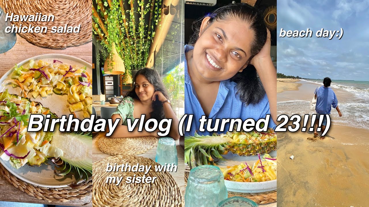 BIRTHDAY VLOG | Boho Negombo, date with sister, beach day)🎀