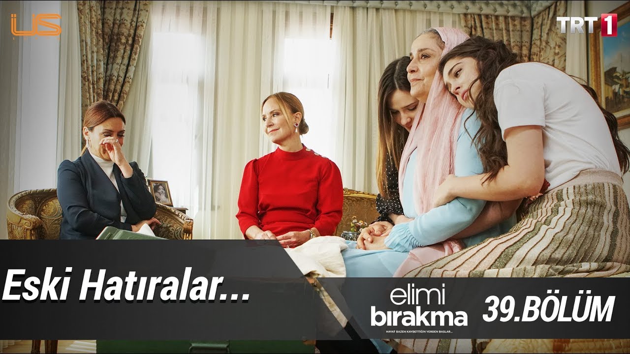 Eski hatıralara dönüş... - Elimi Bırakma 39. Bölüm