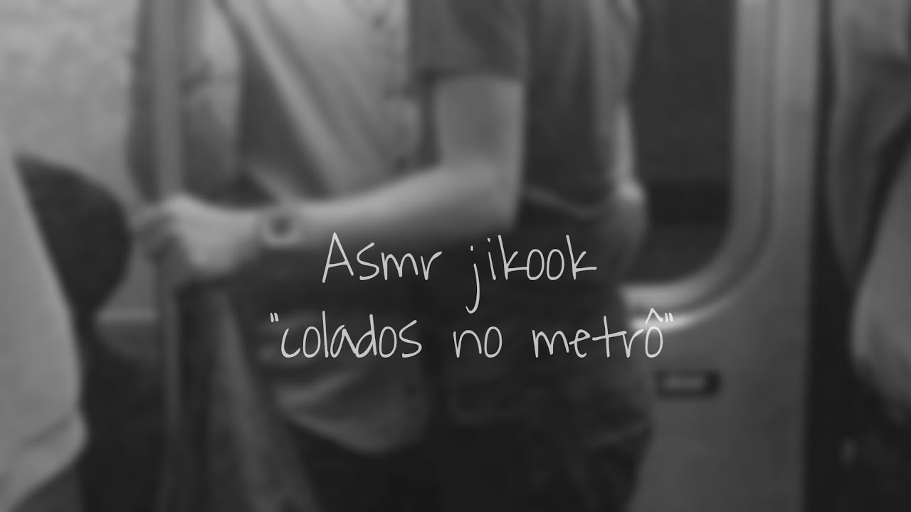Asmr jikook |colados no metrô|