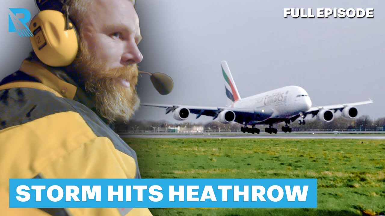Delay & Disruption As Storm Causes Chaos | Heathrow: Britain's Busiest Airport | Full Episode