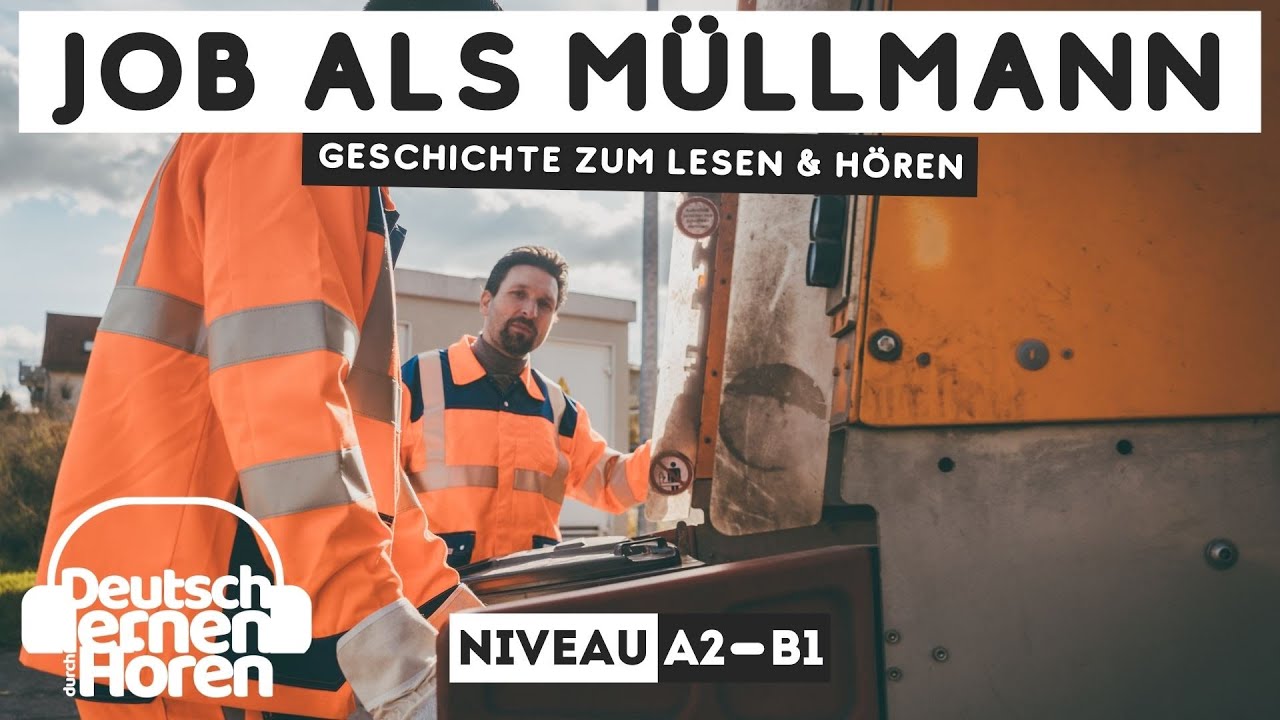 #432 Geschichte zum Lesen & Hören |Thema: Job als Müllmann | Deutsch lernen durch Hören A2-B1