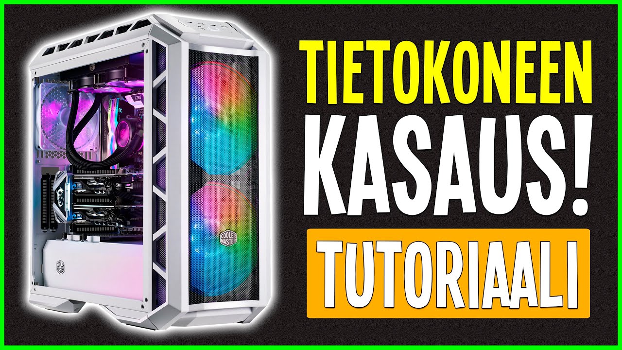 KUINKA KASATA TIETOKONE! (Ajantasainen opas!)
