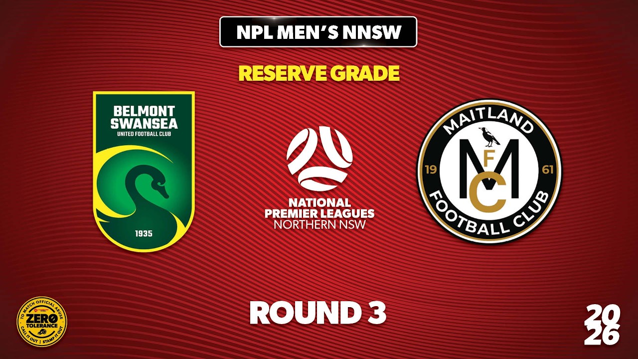 NPL Men's NNSW Reserve Grade Round 3 - Belmont Swansea United v Maitland FC