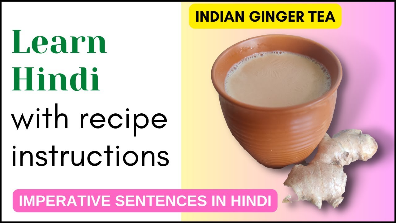 UNDERSTAND HINDI RECIPE INSTRUCTIONS - Imperative sentences in Hindi