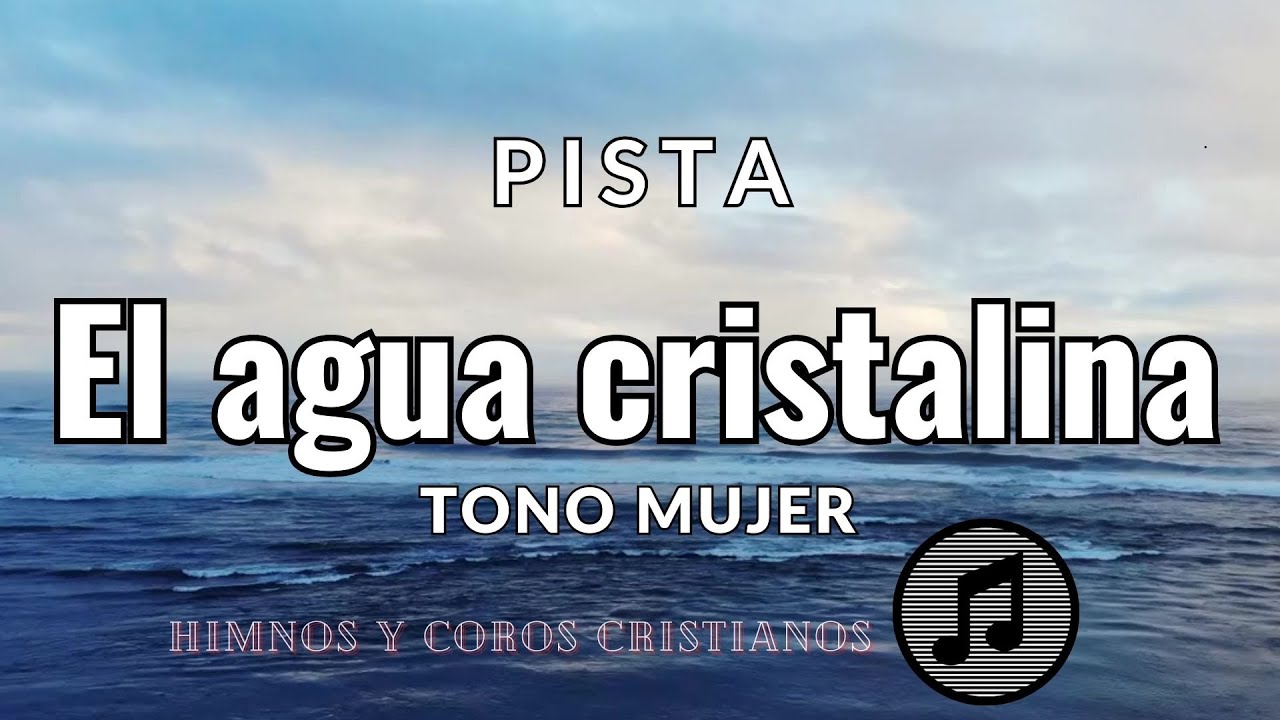 PISTA KARAOKE - El agua cristalina - VOZ MUJER
