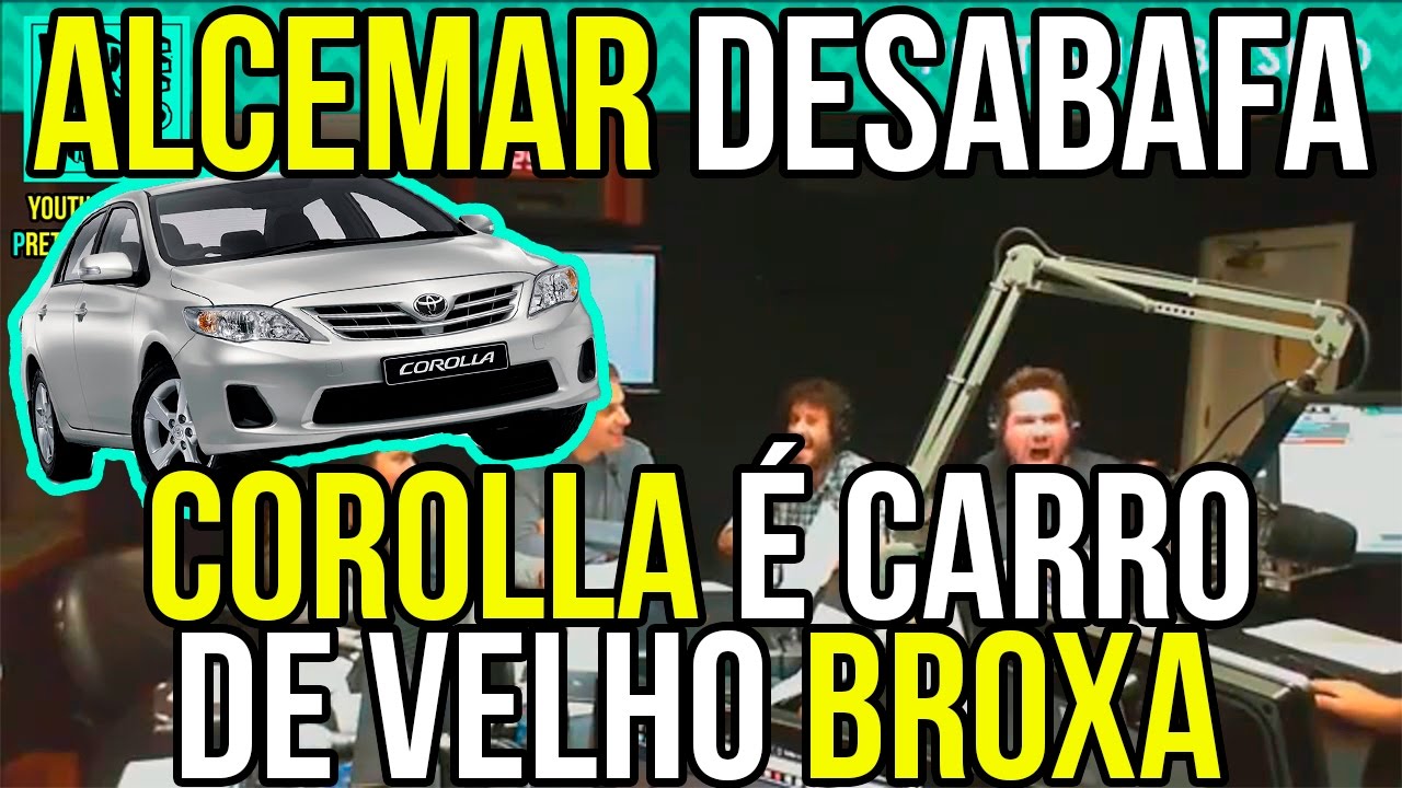 Alcemar desabafa: Corolla &eacute; carro de velho broxa