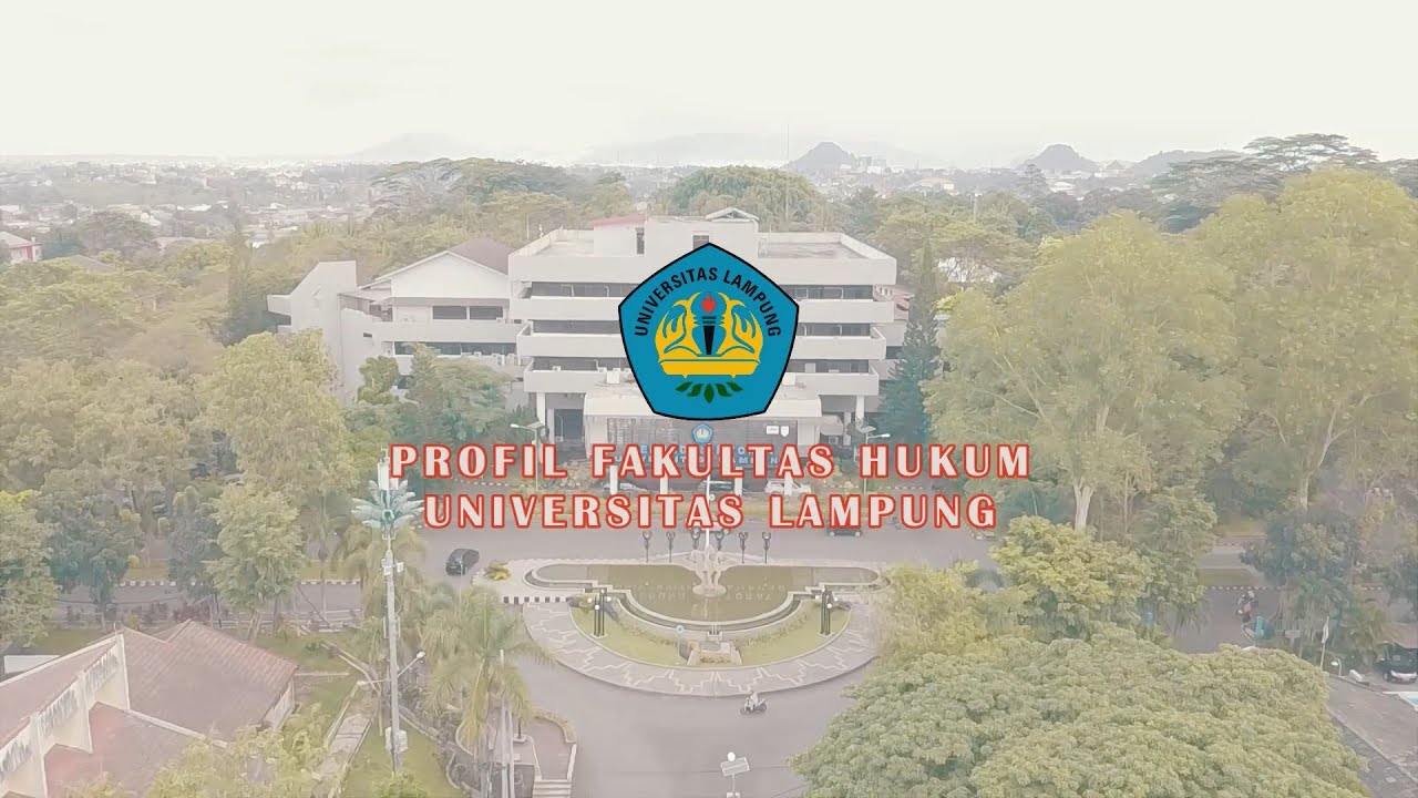 Profil Fakultas Hukum (FH) Universitas Lampung (Unila)