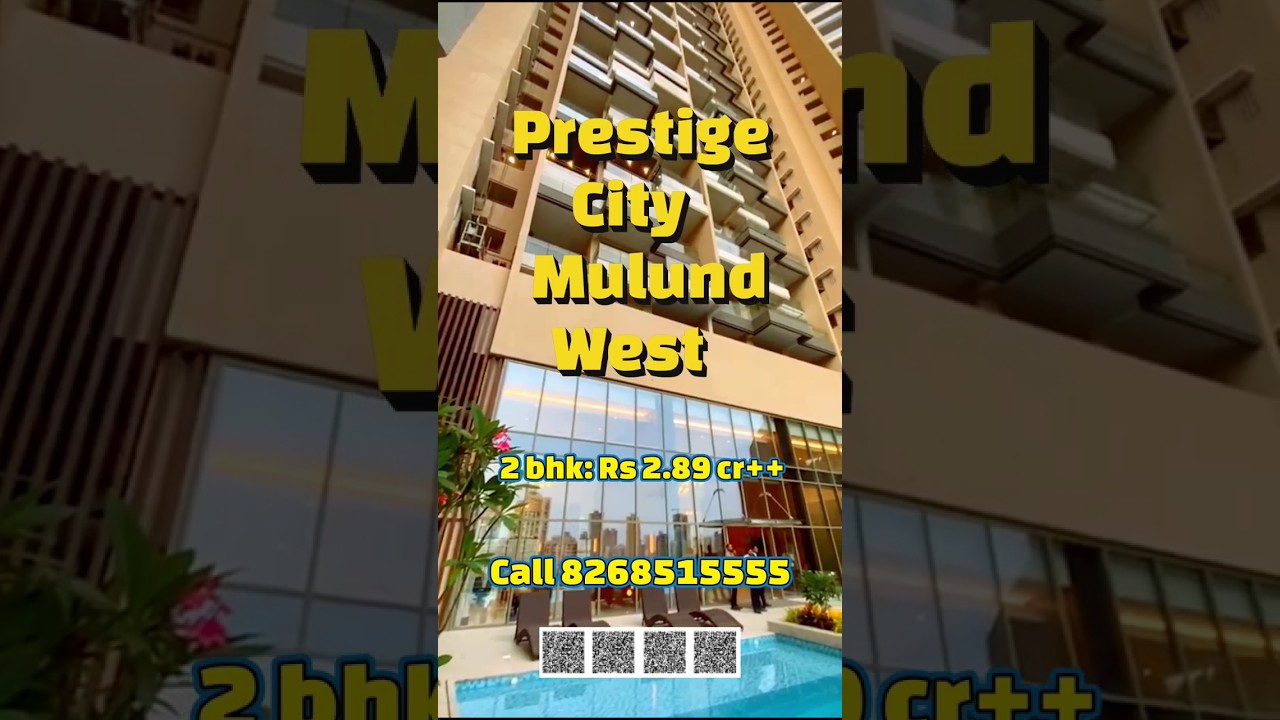 Mulund west ! Call 8268515555 ! 2 bhk 3 bhk 4 bhk flats in Prestige city Mulund ! Mumbai ! shorts
