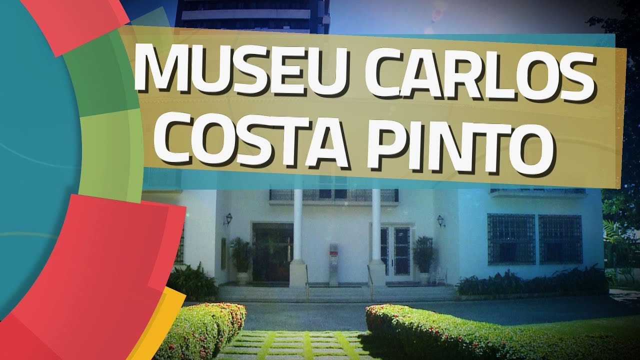 Conhecendo Museus - Ep. 12: MUSEU CARLOS COSTA PINTO