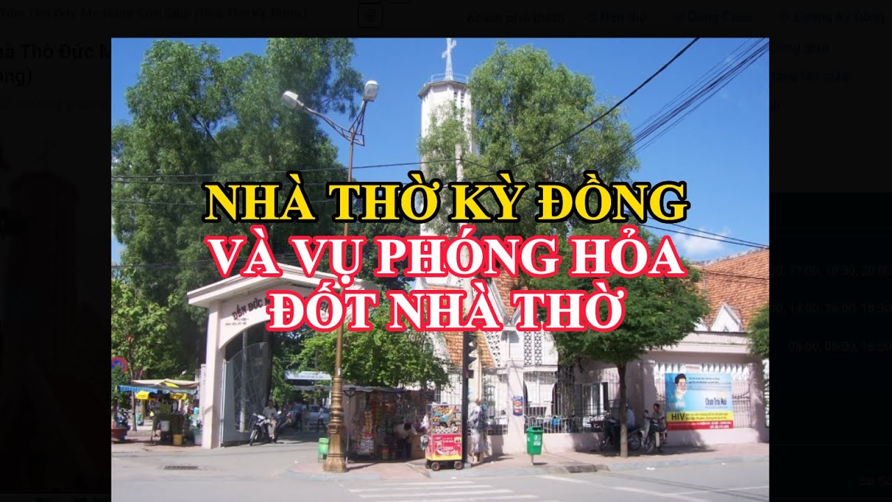 NHÀ THỜ KỲ ĐỒNG VÀ VỤ PHÓNG HỎA ĐỐT NHÀ THỜ