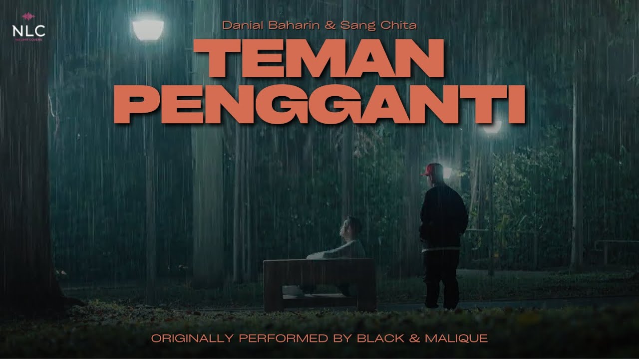 Teman Pengganti - Black & Malique (Cover by Danial Baharin & Sang Chita)
