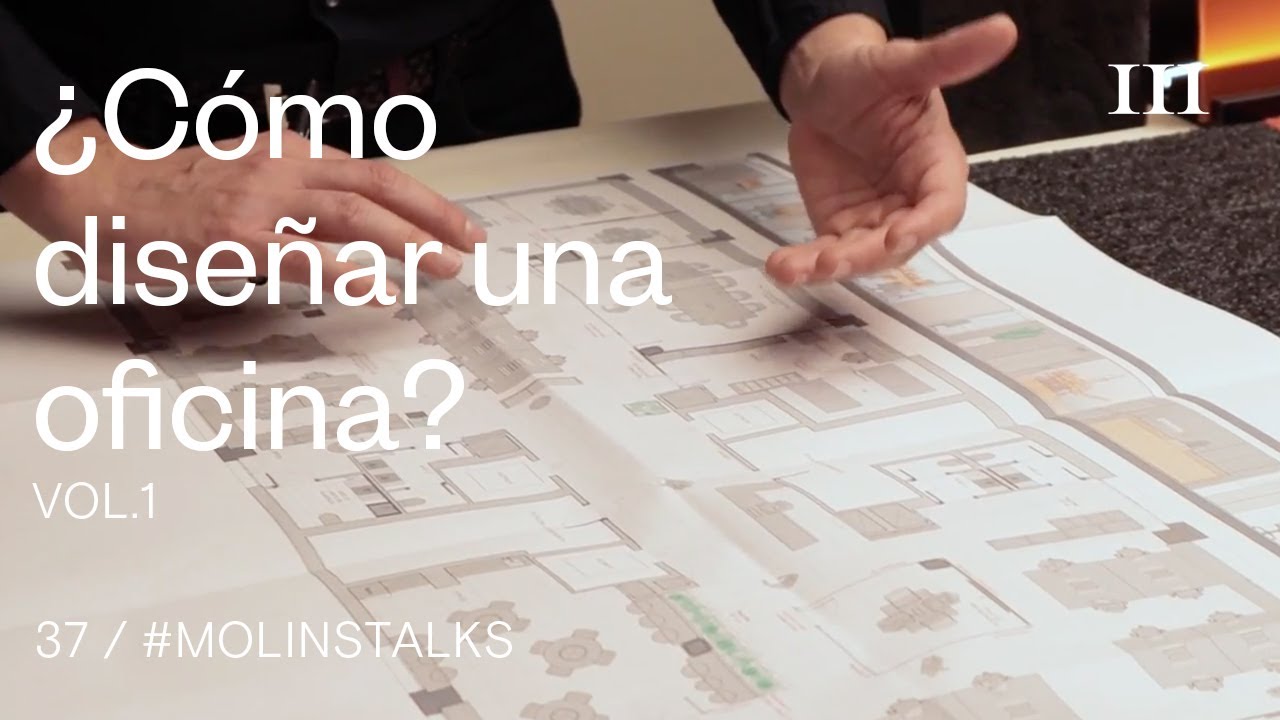¿Cómo diseñar una oficina? Conceptos 1/2 | Diseño de Oficinas | Molins Design | #Studiotalks Cap. 37