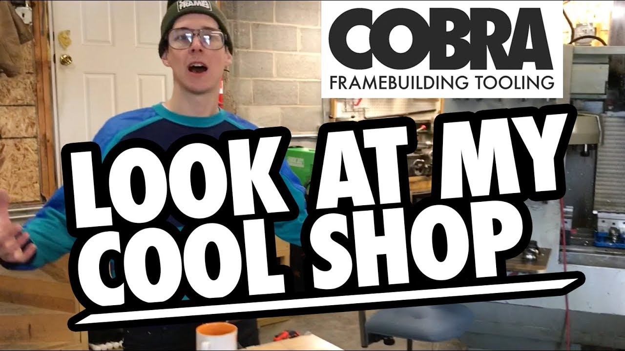 Shop Tour: Cobra Framebuilding Tooling | March 2019