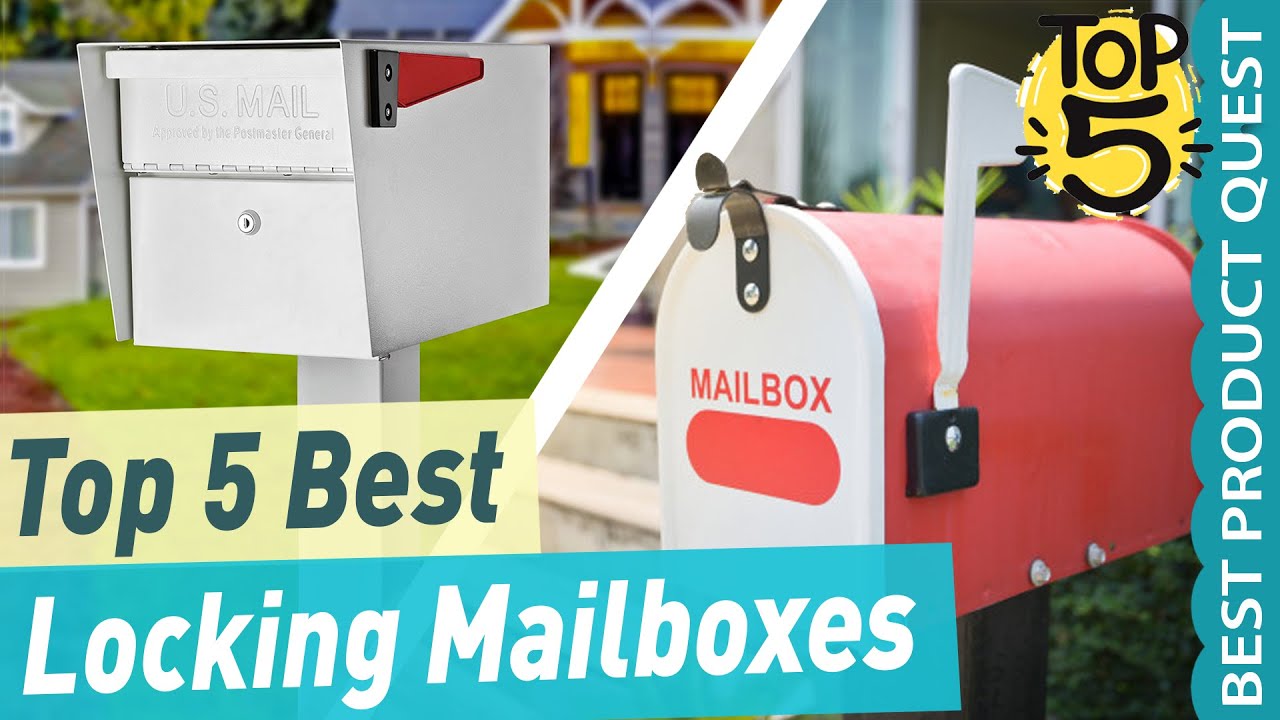 Best Locking Mailbox | Top 5 Best Lockable Mailboxes for Secure Mail