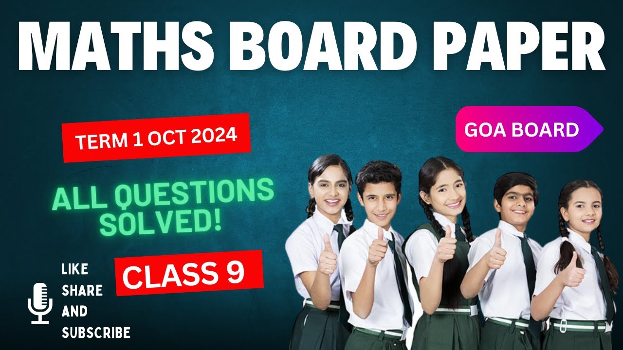 Goa Board Exams | Maths | Board Paper | Class 9 | Term 1 | October 2024