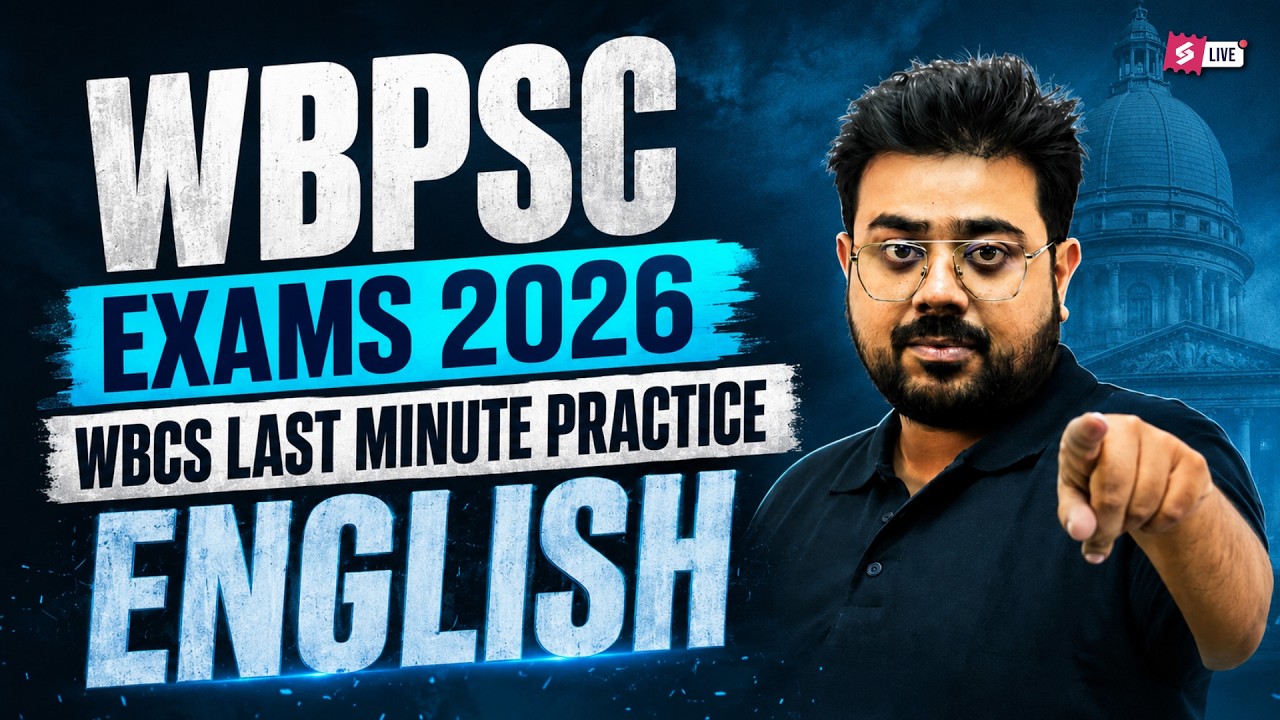 WBPSC Miscellaneous, Clerkship 2026 | WBCS English Class | Last Minute Practice By Goutam Sir