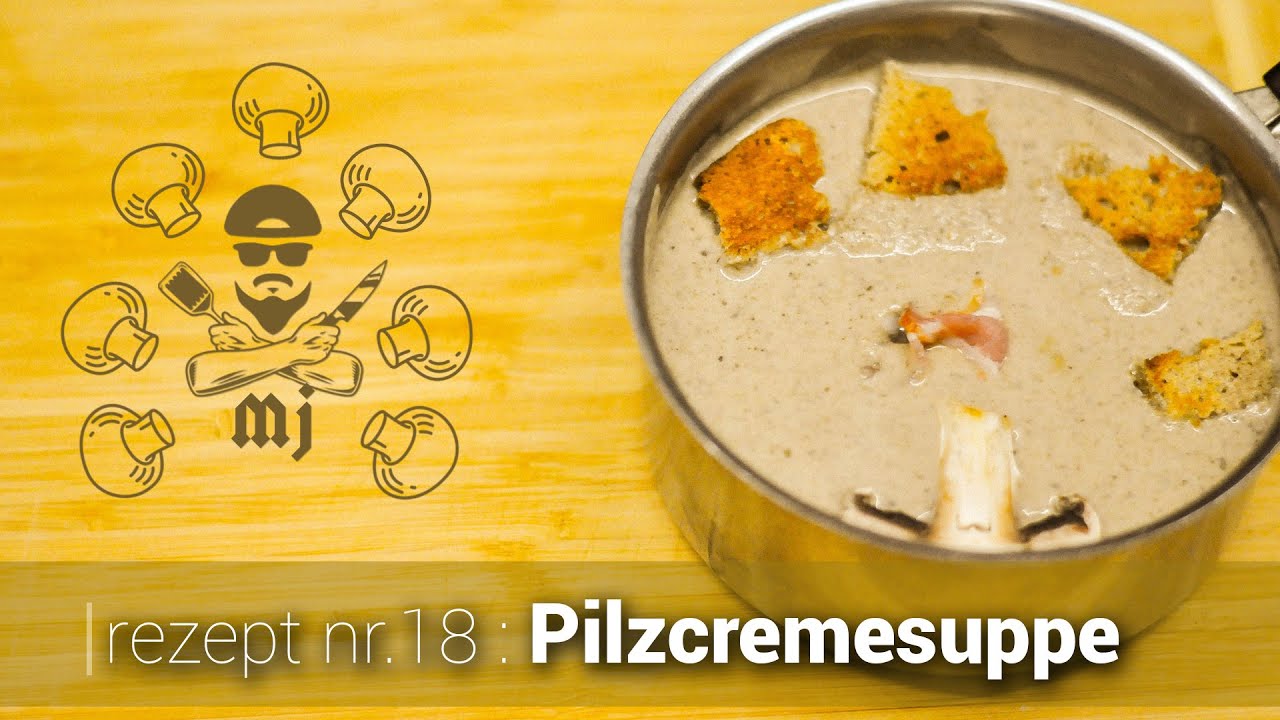 rezept nr.18: Pilzcremesuppe