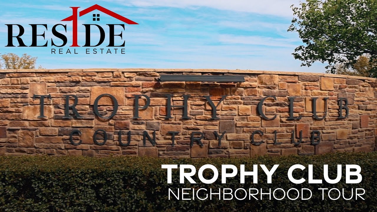 Neighborhood Tour: Trophy Club, TX | Reside Real Estate