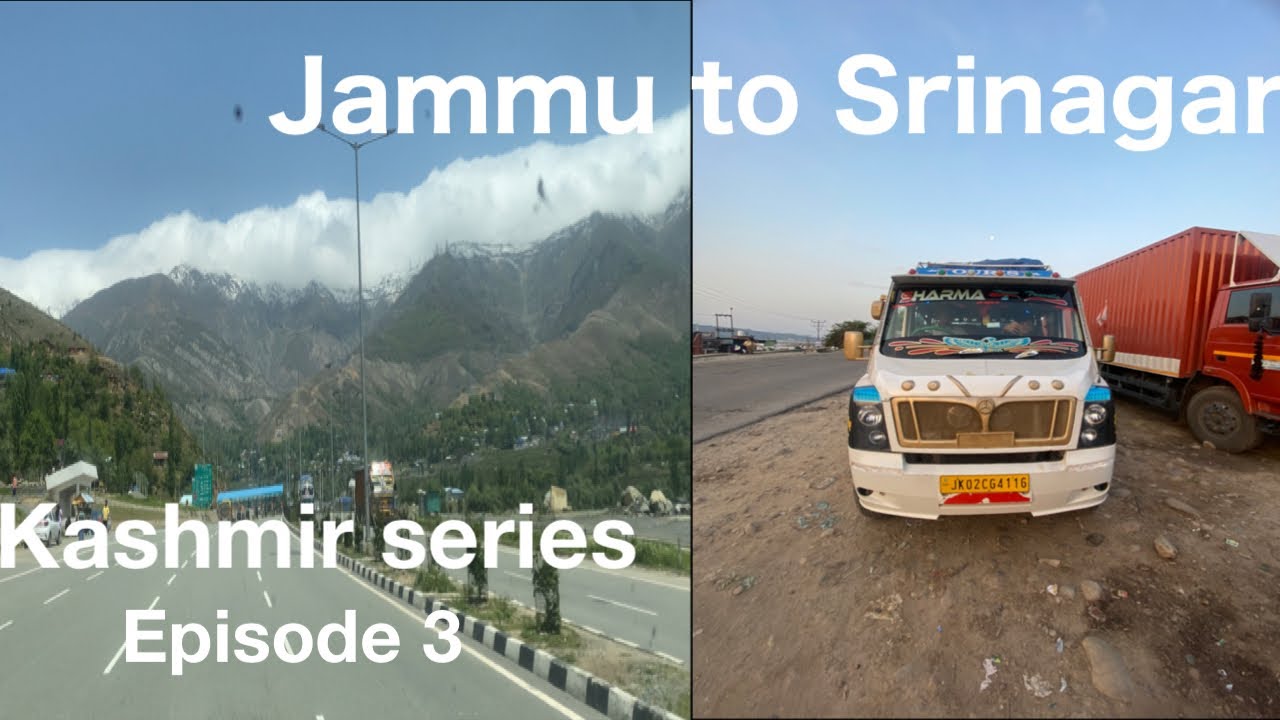 Jammu to Srinagar | part 2