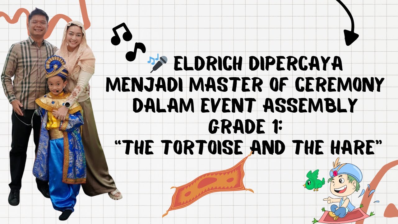 Eldrich dipercaya menjadi Master of Ceremony dalam event Assembly Grade 1 “The Tortoise and The Hare