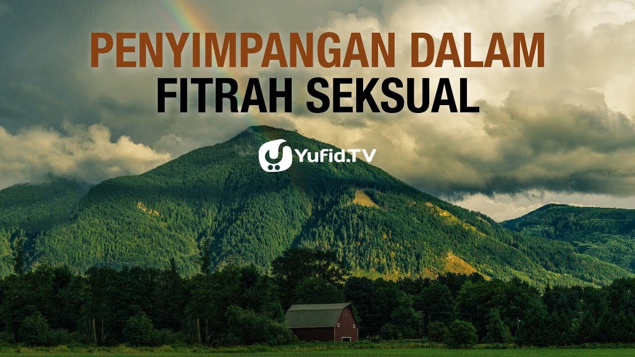 Penyimpangan Dalam Fitrah Seksual - Dr.dr. Fidiansjah Mursjid, Sp.KJ.MPH
