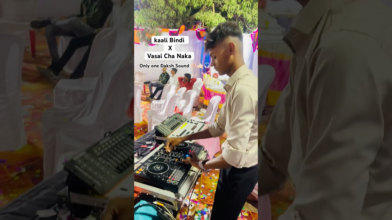 kaali Bindi X Vasai Cha Naka Mix 🎧🤙🏻💥#kaalibindi#vasaichanaka #marathi #sanjurathod#dj#djremix