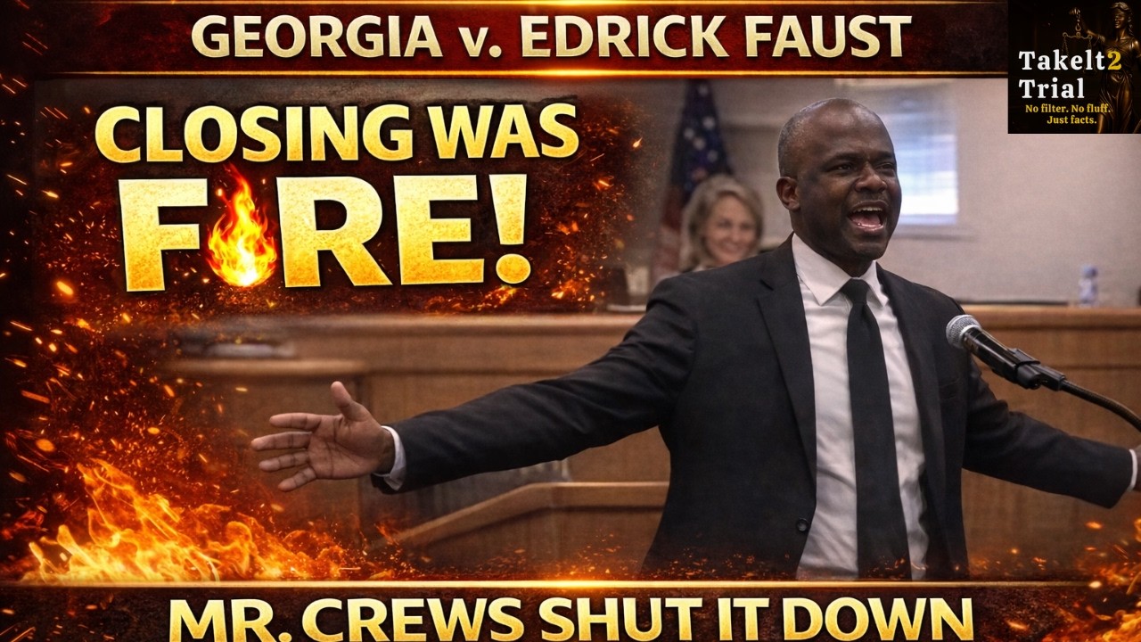 Closing was 🔥FIRE! Mr Crews Powerful final Argument | Edrick Faust Trial