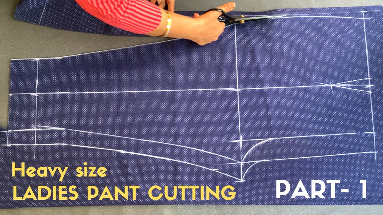 हैवी साइज लेडीज पेंट की कटिंग ऐसे करें | Heavy size Ladies pant cutting with full elastic.