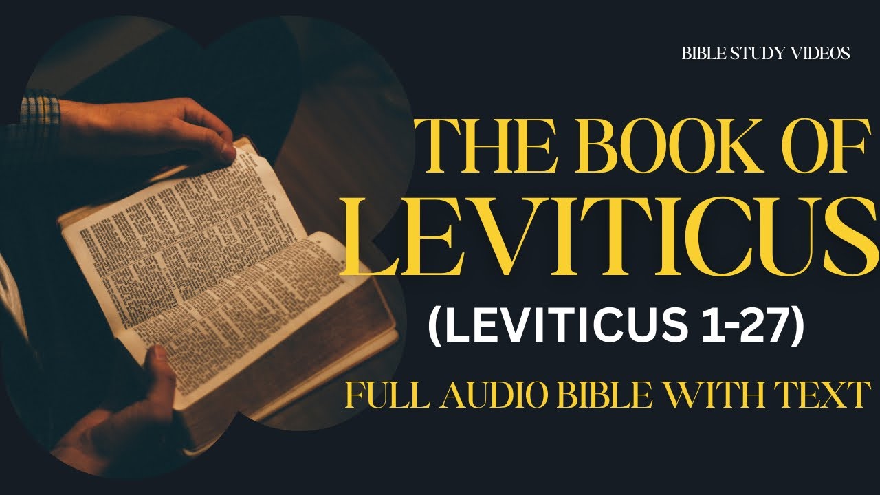 HOLY BIBLE AUDIO: THE BOOK OF LEVITICUS(1-27)-With Text...#bible #holybible