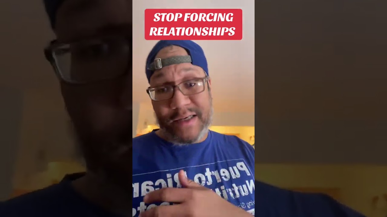Stop forcing Relationships! #lifehacks #lifehacktips #youtubeshorts #realtalk