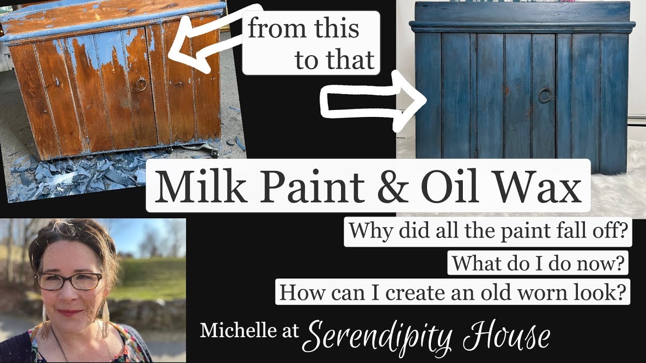 Milk Paint with Oil Wax- create an old worn look…plus what to do if all the paint falls off!