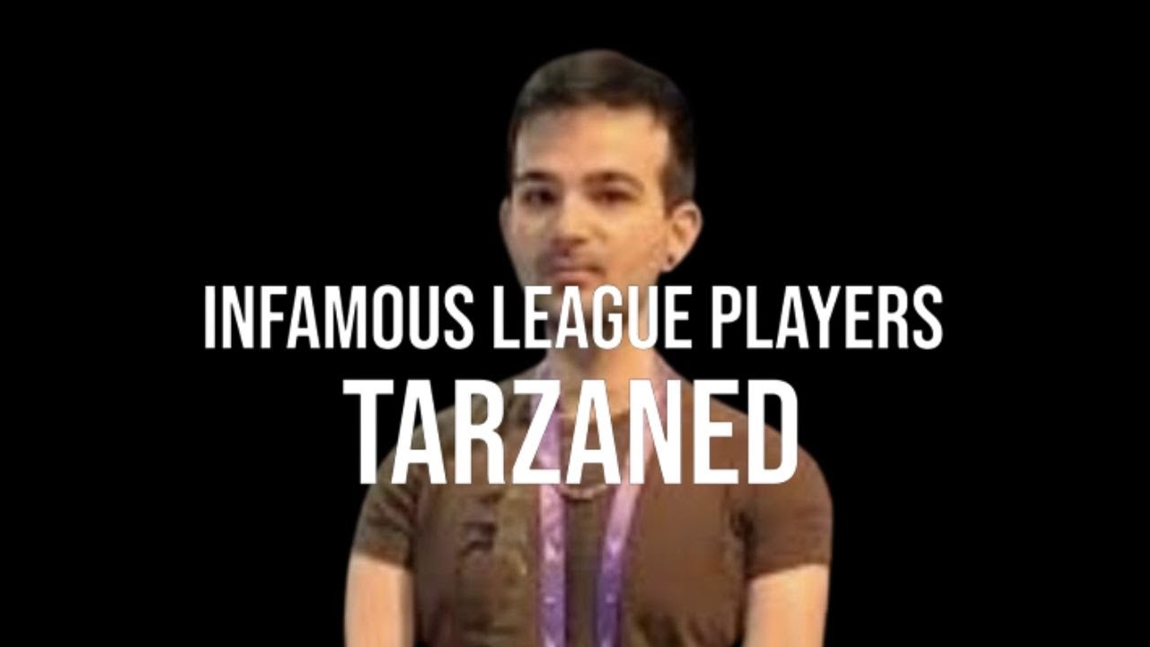 Infamous League Players - Tarzaned (done better)