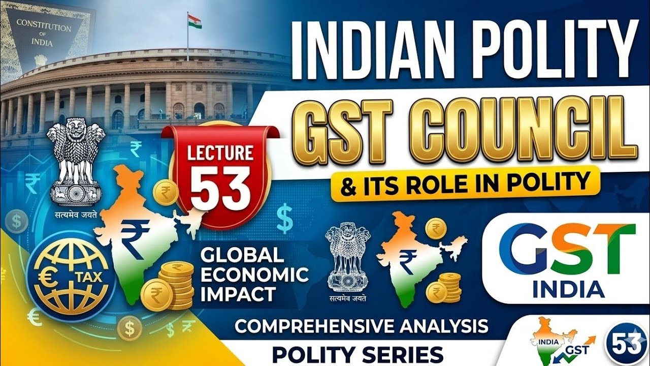 GST Council Explained | Goods and Services Tax Council | Indian Polity , UPSC ,PSC, SSC l-53