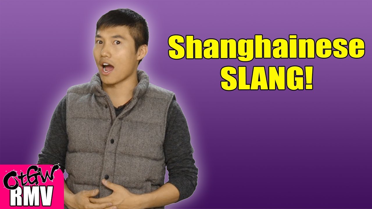 Shanghainese Phrases & Slang!