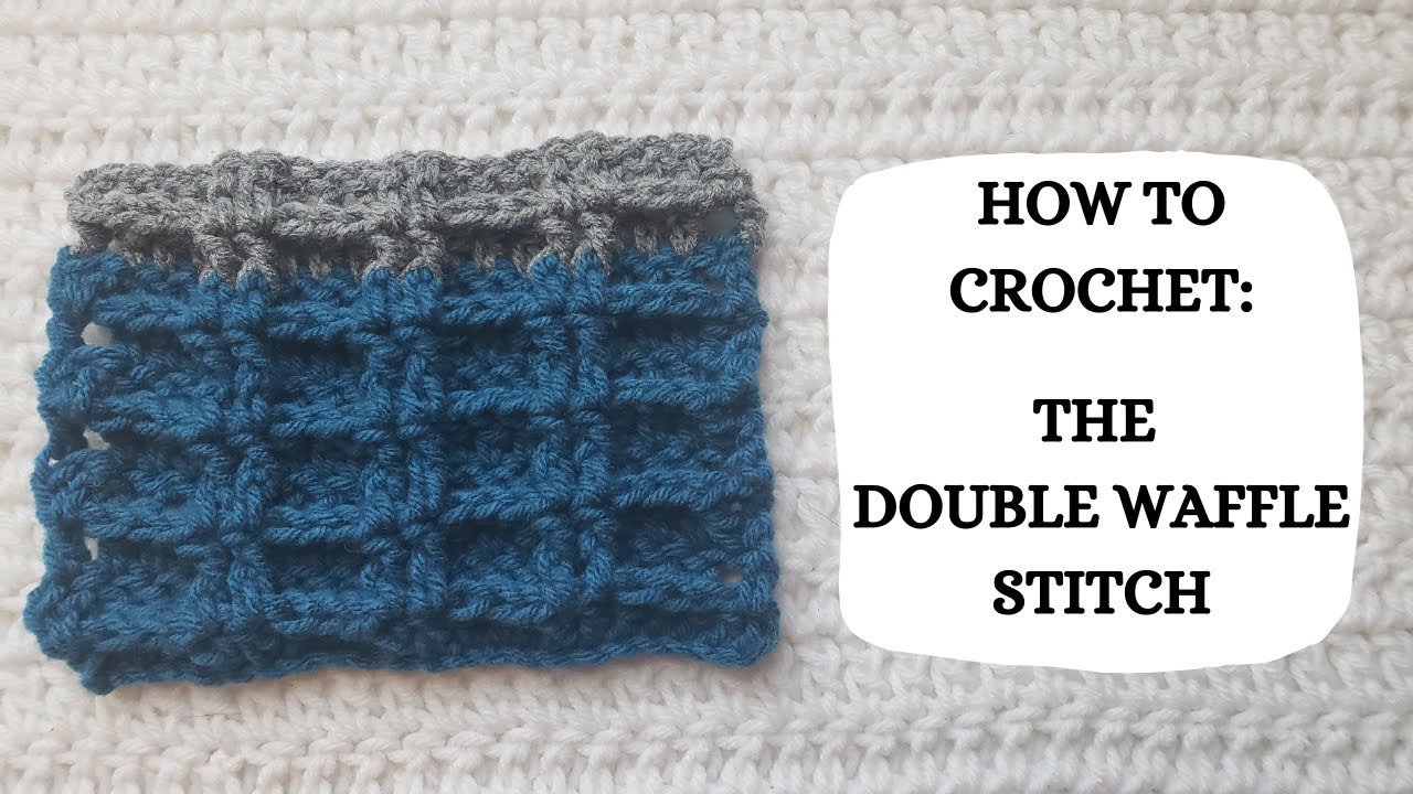 How To Crochet: The Double Waffle Stitch | Tutorial, DIY, Beginner Crochet, Basic Crochet Stitch 🤗