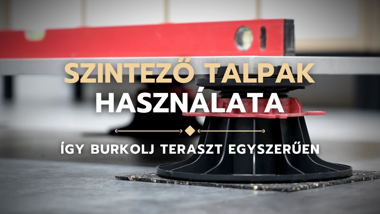 Szintező talpak használata – Így burkolj teraszt egyszerűen WPC-vel vagy járólappal!