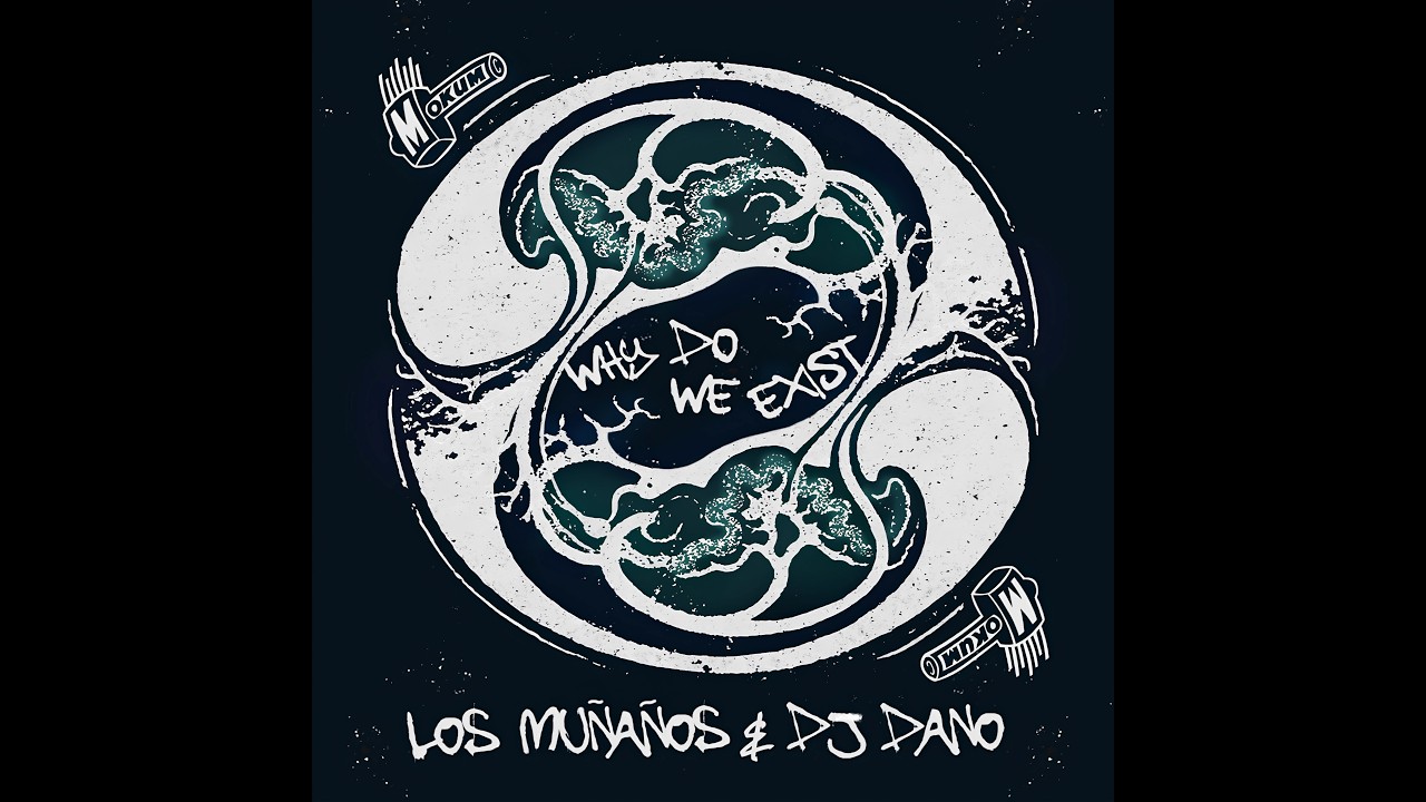 [MOK339] Los Muñaños & DJ Dano - Why Do We Exist