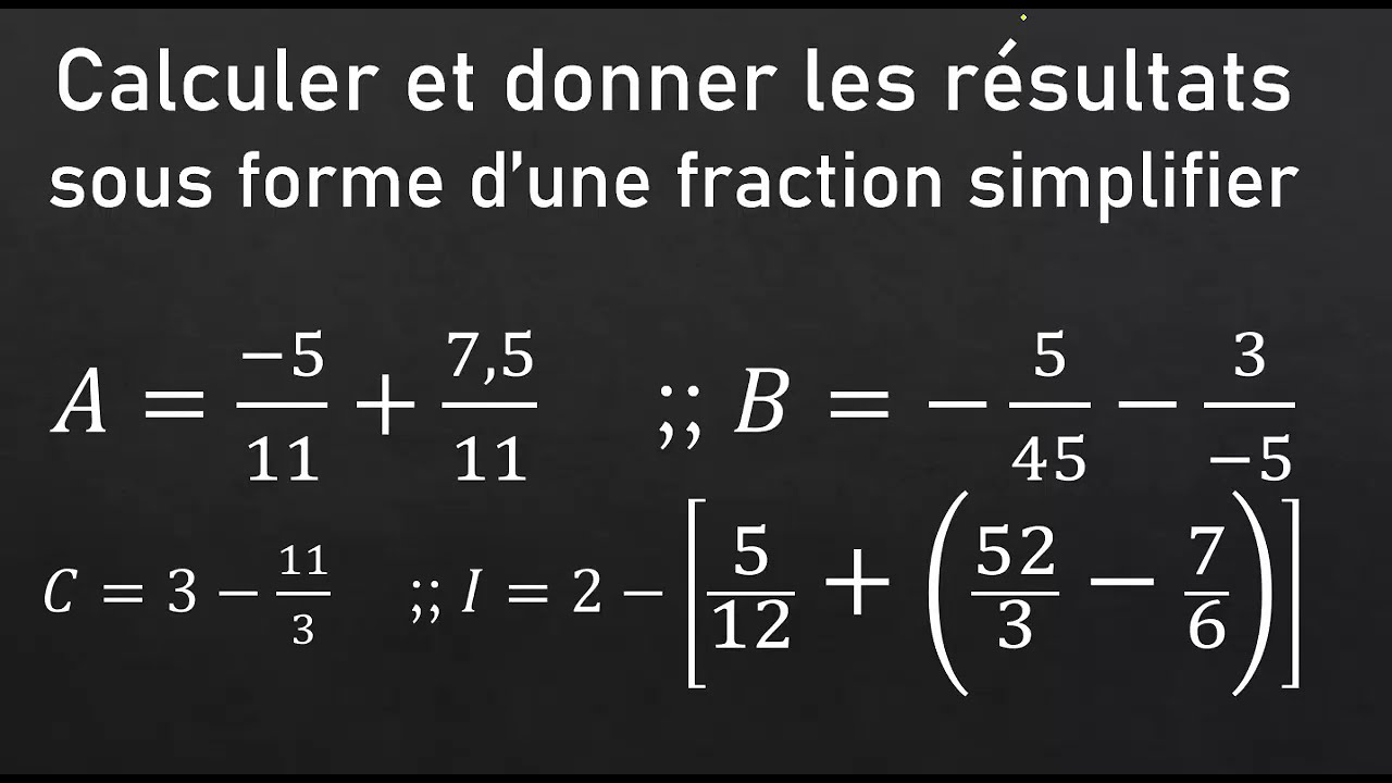 Calculer et simplifier des fractions 2ème année collégiale