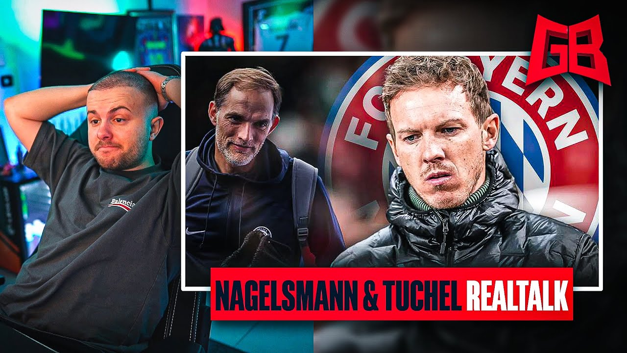 NAGELSMANN ENTLASSEN 😱 GamerBrother REALTALK über NAGELSMANN & TUCHEL als NEUEN BAYERN TRAINER  😱