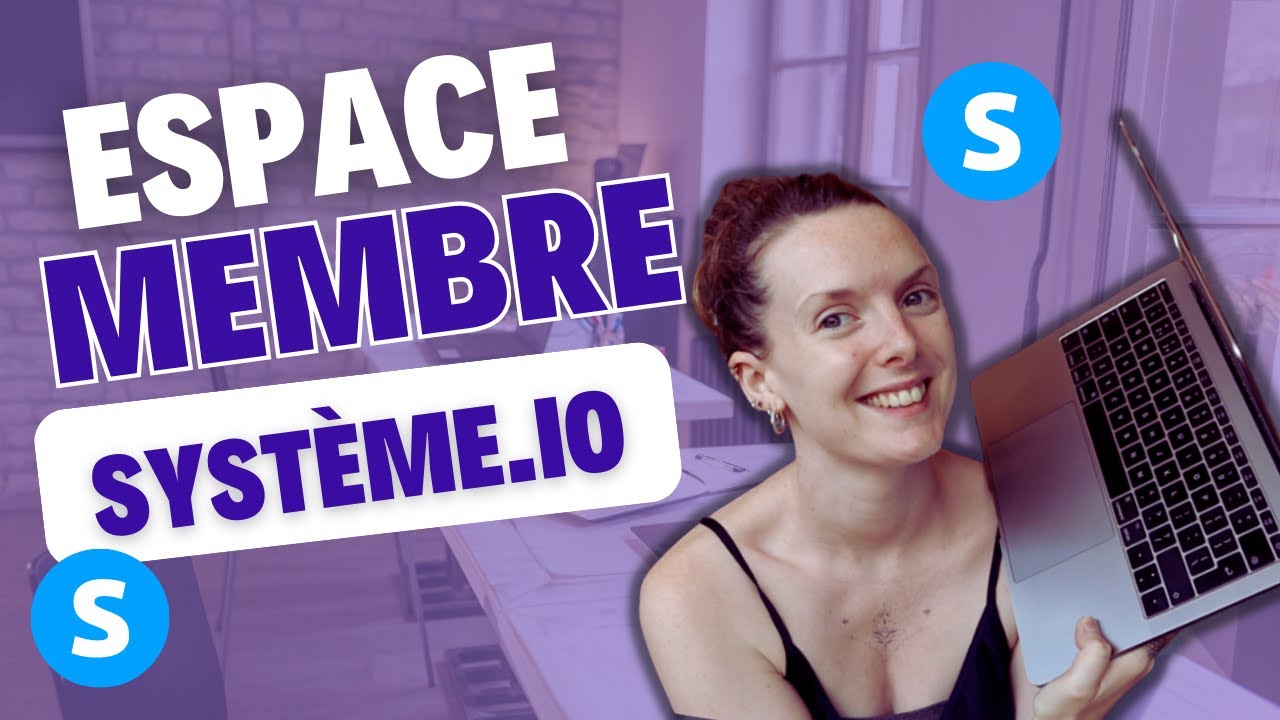 FORMATION SYSTÈME.IO | Comment créer un ESPACE MEMBRE / DE FORMATION sur SYSTEME.IO