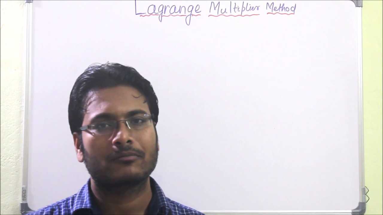 Lecture 43 - Multivariable Optimization with equality constraints | Lagrange Multiplier Method