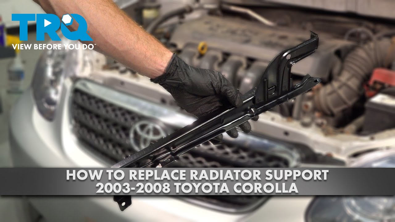 How to Replace Radiator Support 2003-2008 Toyota Corolla